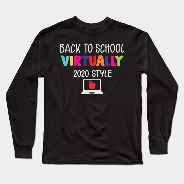 Back To School Virtual 2020 Long Sleeve T-Shirt by busines_night